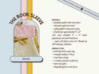 The Heirloom Collection - Ruffle Booksleeve