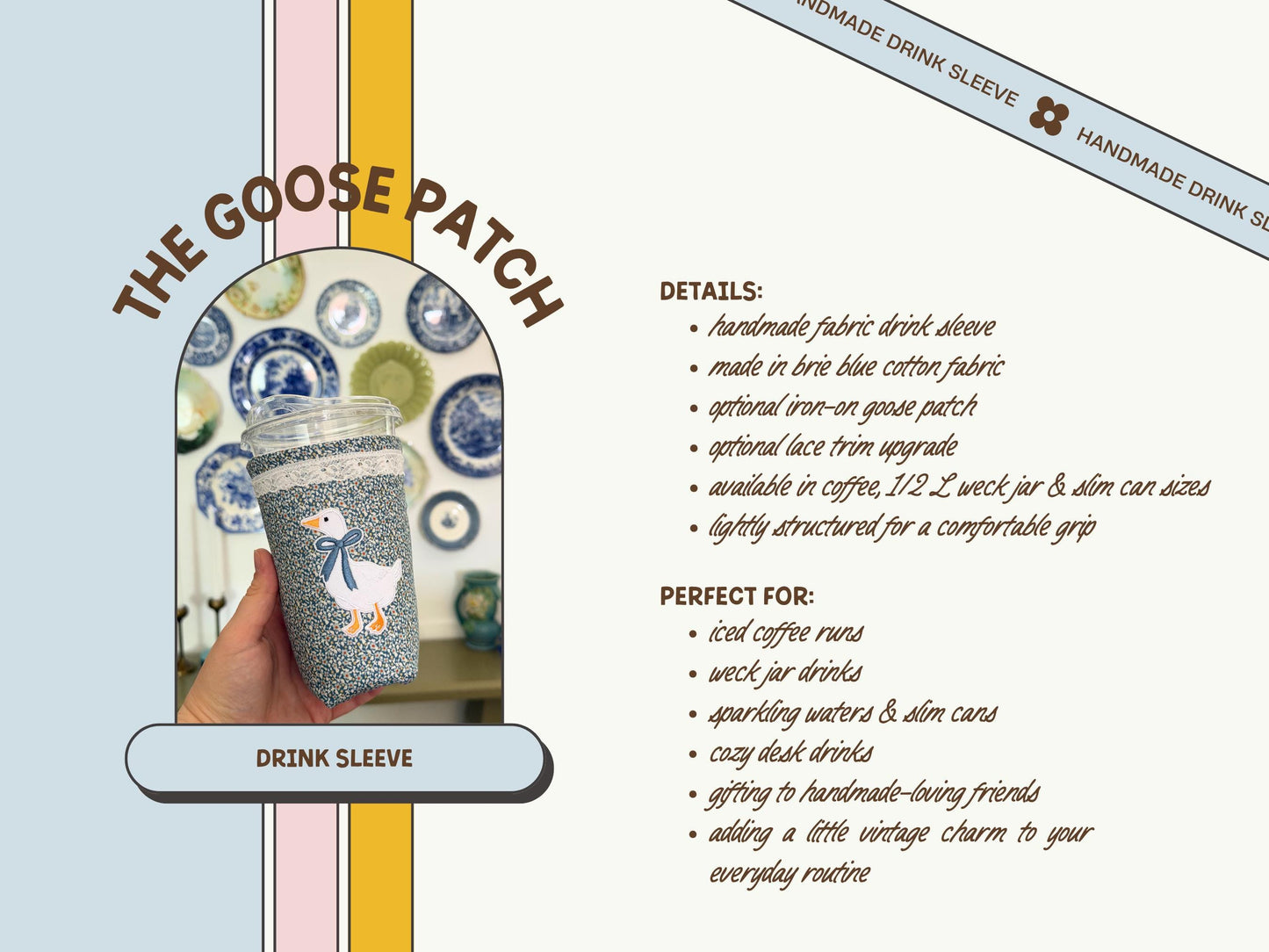 Goose Patch Sleeve | Brie Blue Drink Sleeve with Optional Lace Trim